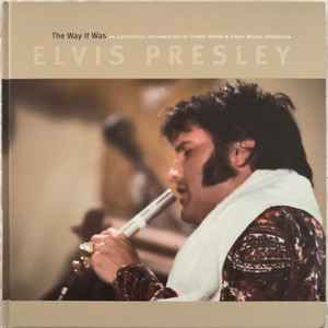 Image of Front Cover of CD - EX/EX - ELVIS PRESLEY, The Way It Was - An Audiovisual Documentary (Follow That Dream Records; 74321 84216-2, Europe 2001, Book Sleeve, Booklet), ,  - 4036223E