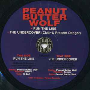 Image of Label Cover of 12" - EX/EX - PEANUT BUTTER WOLF, Run The Line / The Undercover (Clear & Present Danger) (Stones Throw Records ; STH2008, US 1997), ,  - 4126303E