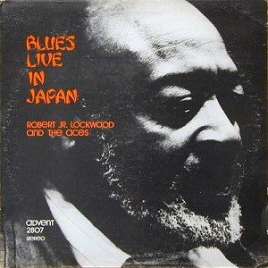Image of Front Cover of LP - G+/VG - ROBERT JR. LOCKWOOD AND THE ACES, Blues Live In Japan (Advent; 2807, US 1976, Pasteback Sleeve), Cover is wavy from water damage and has lots of damp staining on bottom rear cover. Small line drawn on front cover.,  - 4146100S