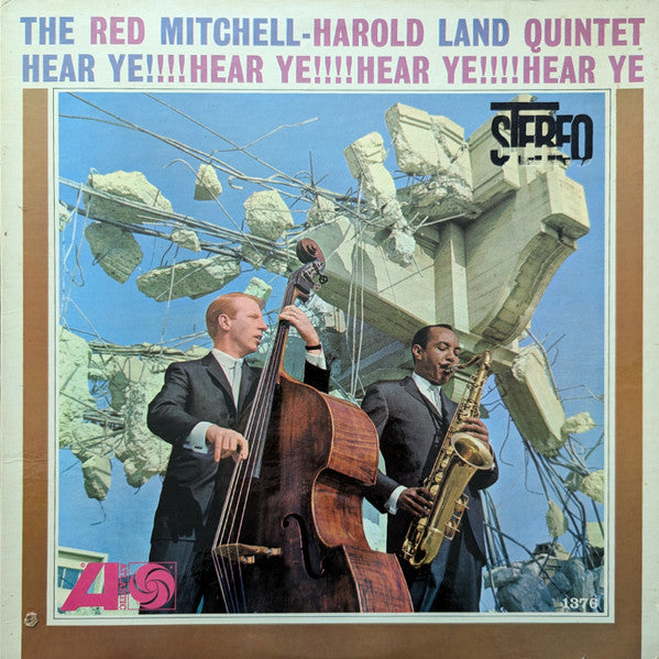 Image of Front Cover of LP - VG/VG - THE RED MITCHELL - HAROLD LAND QUINTET, Hear Ye!!!! Hear Ye!!!! (Atlantic; SD 1376, US 1962, Pasteback Sleeve), Light marks, foxing on back, number stamped lower back cover,  - 4146170S