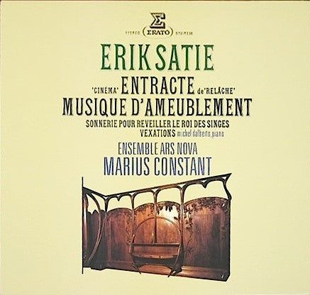 Image of Front Cover of LP - VG+/VG+ - MARIUS CONSTANT, ENSEMBLE ARS NOVA, Satie: Entracte � Musique D'Ameublement � Sonnerie Pour R�veiller Le Roi Des Singes � Vexations (Erato; STU 71336, France 1981, Gatefold), ,  - 4126289E