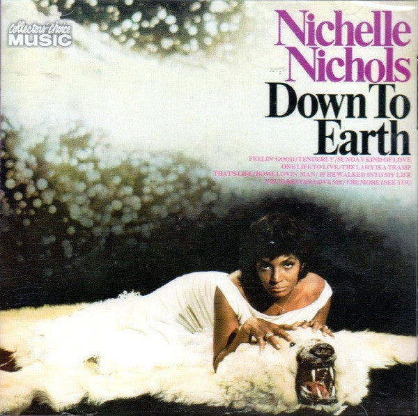 Image of Front Cover of CD - EX/EX - NICHELLE NICHOLS, Down To Earth (Collectors' Choice Music; CCM-435-2, US 2004 Reissue), ,  - 4156100S