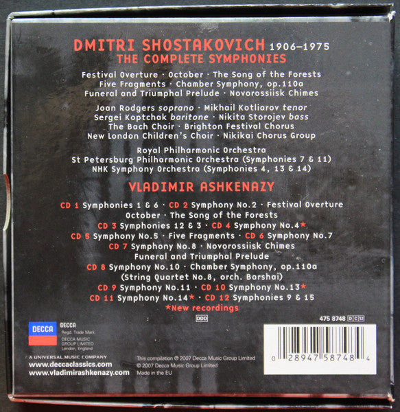 Image of Back Cover of 12xCD - M/M - VLADIMIR ASHKENAZY, ROYAL PHILHARMONIC ORCHESTRA, ST. PETERSBURG PHILHARMONIC ORCHESTRA, NHK SYMPHONY ORCHESTRA, Shostakovich: The Symphonies (Decca; The Symphonies, Europe 2007, Box Set), Sealed,  - 4136190E
