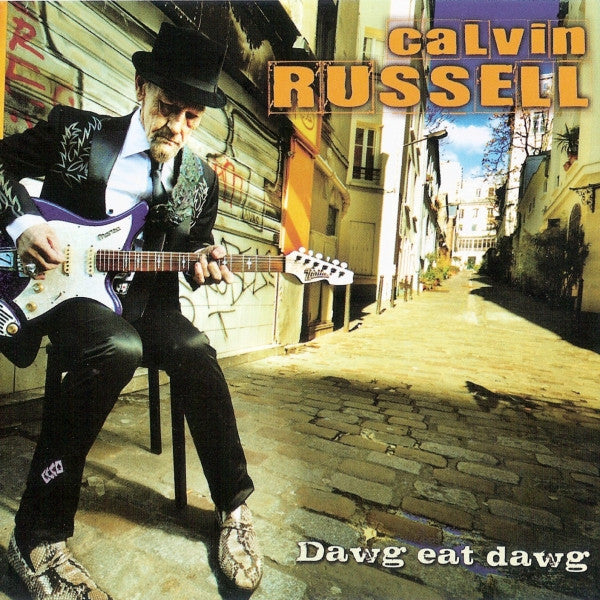 Image of Front Cover of CD - VG+/VG+ - CALVIN RUSSELL, Dawg Eat Dawg (XIII BIS Records; 70022640743, Europe 2009, Digibook), ,  - 4136191E