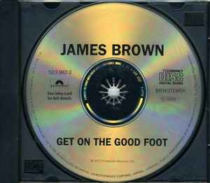 Image of Label Cover of CD - VG+/VG+ - JAMES BROWN, Get On The Good Foot (Polydor; 31452 3982-2, US , Jewel Case), ,  - 4136197E