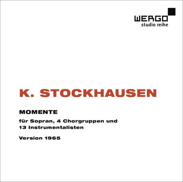 Image of Front Cover of CD - EX/EX - K. STOCKHAUSEN*, Momente - Version 1965 (Wergo; WER 6774 2, Germany 2014), ,  - 4136198E