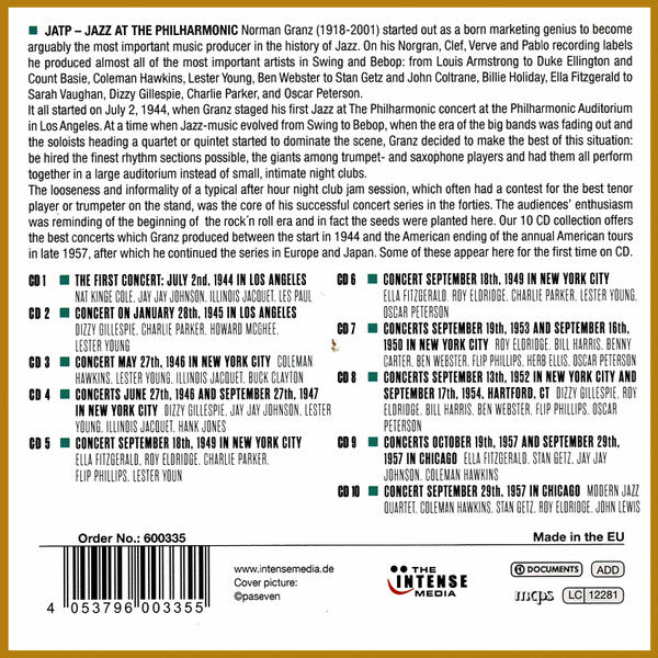 Image of Back Cover of 10xCD - VG+/VG+ - DIZZY GILLESPIE, CHARLIE PARKER, OSCAR PETERSON, Jazz At The Philharmonic - Milestones Of Legends (The Intense Media; 600335, USA & Europe 2016, Box Set), ,  - 4156104S