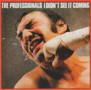 Image of Front Cover of CD - VG+/VG+ - THE PROFESSIONALS, I Didn't See It Coming (EMI; 7243 5 33588 2 2, UK & Europe 2001 Reissue, Jewel Case, Booklet), ,  - 4116346C