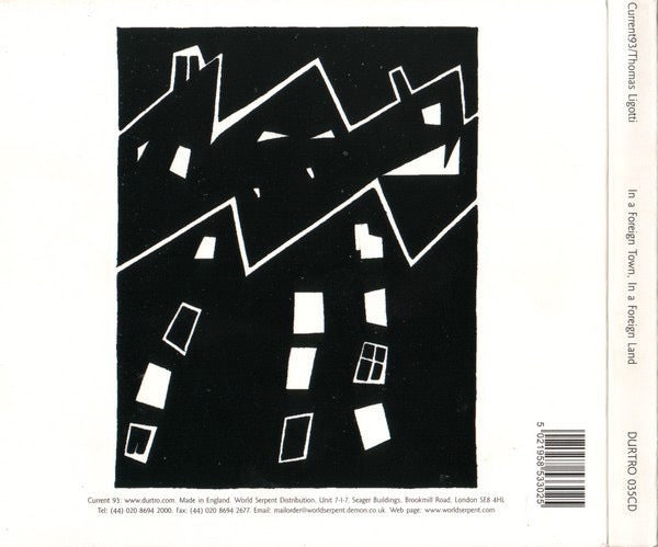 Image of Back Cover of CD - VG+/VG+ - CURRENT 93 / THOMAS LIGOTTI, In A Foreign Town, In A Foreign Land (Durtro; DURTRO 035CD, 	UK 2002 Reissue, Digibook), ,  - 4136246E