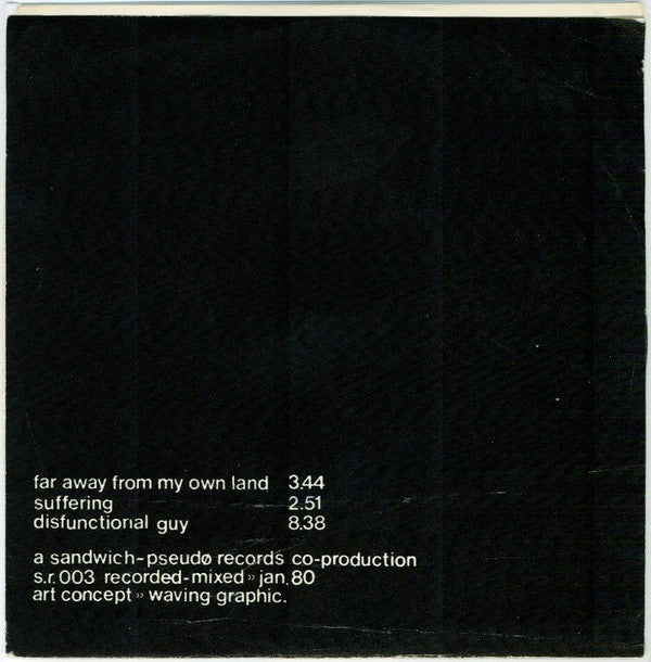 Image of Back Cover of 7" - VG/VG - PSEUDO CODE, Far Away From My Own Land (Sandwich Records ; SR03, Belgium 1980, Fold Over Sleeve With Hand Painted Goggles, Insert), ,  - 4126520E