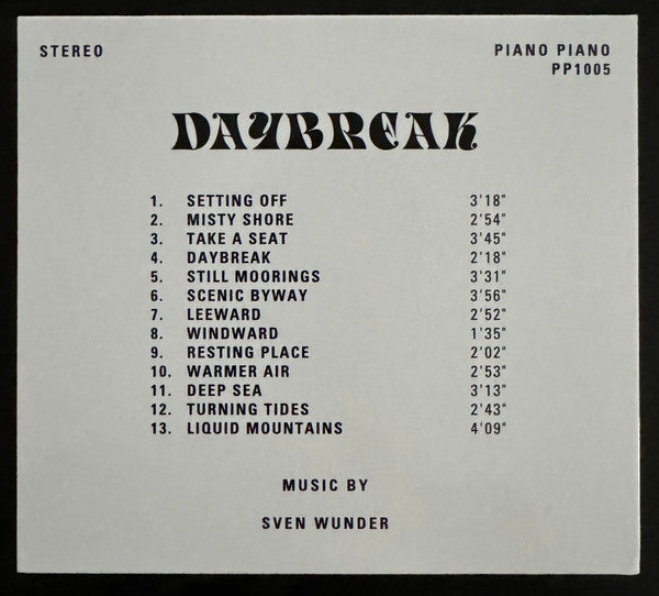 Image of Back Cover of CD - VG+/VG+ - SVEN WUNDER, Daybreak (Piano Piano; PP1005CD, Sweden 2025), ,  - 4156139S