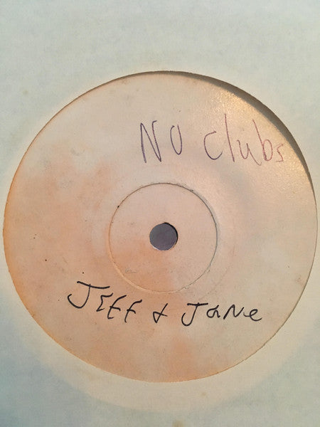 Image of Front Cover of 7" - /VG+ - JANE & JEFF HUDSON, No Clubs / Dream (Infidelity; JMB-748, US 1981, White Label, No Picture Sleeve), ,  - 4126518E