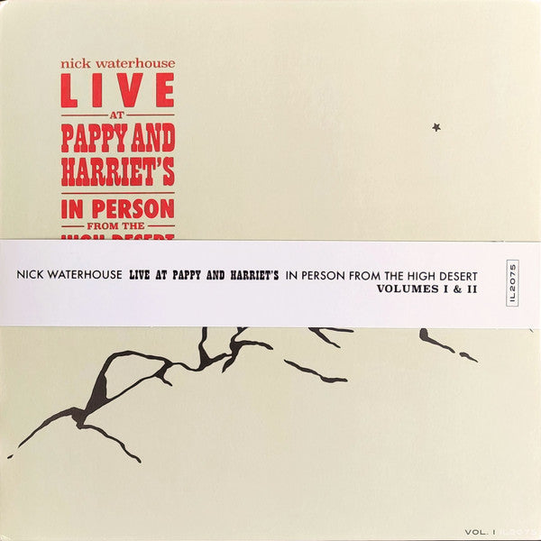 Image of Front Cover of 2xLP - VG+/VG+ - NICK WATERHOUSE, Live At Pappy & Harriet's: In Person From The High Desert - Vol. I & II (Innovative Leisure; IL2075, US 2020, Two Separate Sleeves with Belly-band, Ltd to 1000), ,  - 4146255S