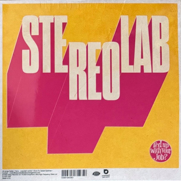Image of Front Cover of 7" - EX/EX - STEREOLAB, Fed Up With Your Job? / Constant And Uniform Movement Unknown (Duophonic Ultra High Frequency Disks; D-UHF-D48, USA & Europe 2025, Limited To 3000), Still In Opened Shrinkwrap,  - 4216027C