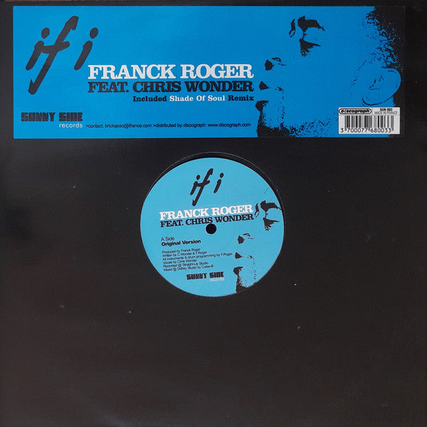 Image of Front Cover of 12" - VG/VG - FRANCK ROGER FEAT. CHRIS WONDER, If I (Sunny Side Records; SUN003, France 2004, Stickered Plain Sleeve), light marks only - strong VG. stickered sleeve - original,  - 4246044S