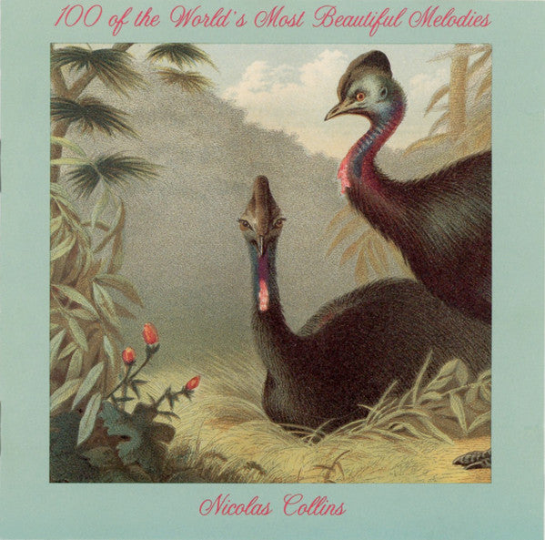 Image of Front Cover of CD - VG+/VG+ - NICOLAS COLLINS, 100 Of The World's Most Beautiful Melodies (Trace Elements Records; TE 1018, US 1989, Jewel Case), ,  - 4236092E