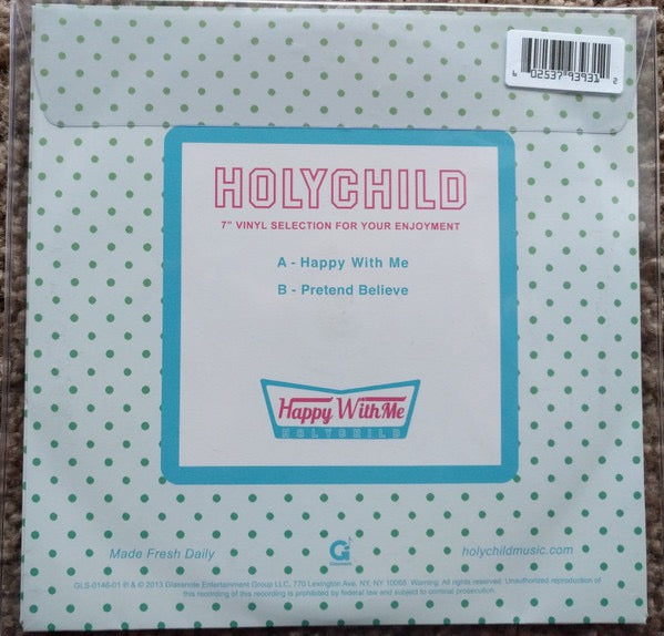 Image of Back Cover of 7" - VG+/VG+ - HOLYCHILD, Happy With Me (Glassnote; GLS-0146-01, US 2013, Die-Cut In Barcode Stickered Plastic Sleeve, Picture Disc), ,  - 4216030C