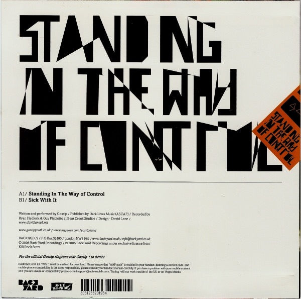 Image of Back Cover of 7" - VG+/VG+ - GOSSIP, Standing In The Way Of Control (Back Yard Recordings; BACK 19SEC2, UK 2006, Picture Sleeve), Sleeve has a tiny stain & a light corner crease.,  - 4216038C