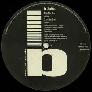 Image of Back Cover of 12" - /VG+ - ISTITUTION, It's Not Over (Brainiak Records ; 12BRAIN KS 27, UK 1992, Plain Sleeve), one or two hairlines - still VG+. pen on label,  - 4246046S