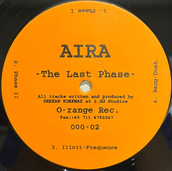 Image of Front Cover of 12" - /VG - AIRA, The Last Phase (O-Range; 000-02, Germany 1993), Strong VG, light marks only., Trippy bleepy techno - 4226059E