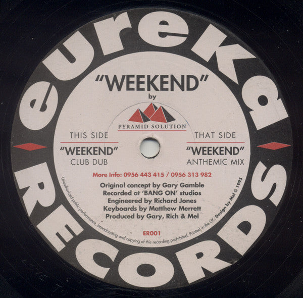 Image of Front Cover of 12" - /G - PYRAMID SOLUTION, Weekend (Eureka Records; ER001, UK 1995), Lots of marks, plays G+/VG,  - 4246077S