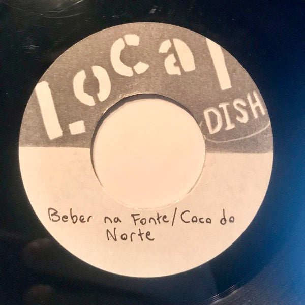 Image of Front Cover of 7" - /VG+ - CARLINHOS CARDOZO, Beber na Fonte / Coco do Norte / Chao Batido Coco Pisado / Samba De Macumba (Local Dish; LD08, Canada 2020, Lathe Cut / Limited Edition), ,  - 4216211C