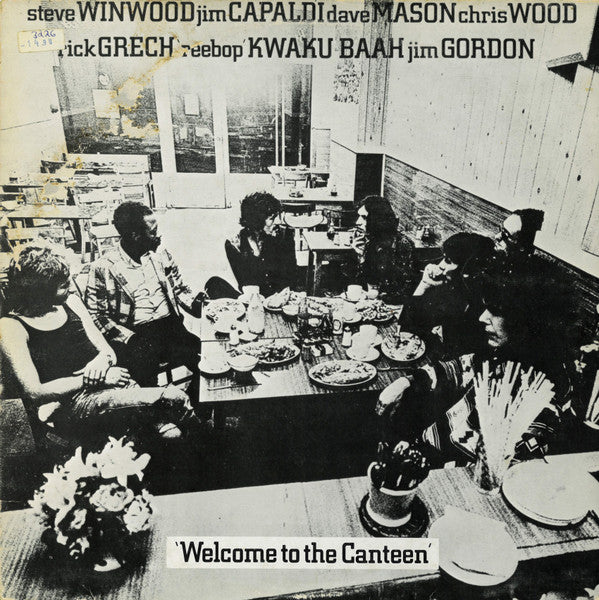 Image of Front Cover of LP - VG/VG+ - STEVE WINWOOD, JIM CAPALDI, DAVE MASON, CHRIS WOOD , RICK GRECH, ''REEBOP'' KWAKU BAAH, JIM GORDON, Welcome To The Canteen (Island Records; ILPS 9166, UK Reissue), ,  - 4246128S
