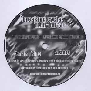 Image of Front Cover of 12" - /VG - TERRY BROOKES, Breaking Cycles (Deepart; DEEP007, Netherlands 2002), light marks only. pen on label,  - 4246065S