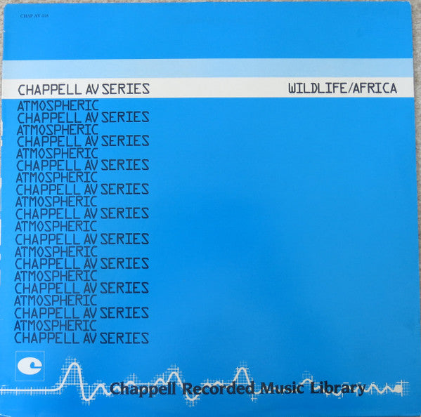 Image of Front Cover of LP - VG/VG+ - VARIOUS, Atmospheric - Wildlife/Africa (Chappell; CHAP AV 018, UK 1986), ,  - 4246156S