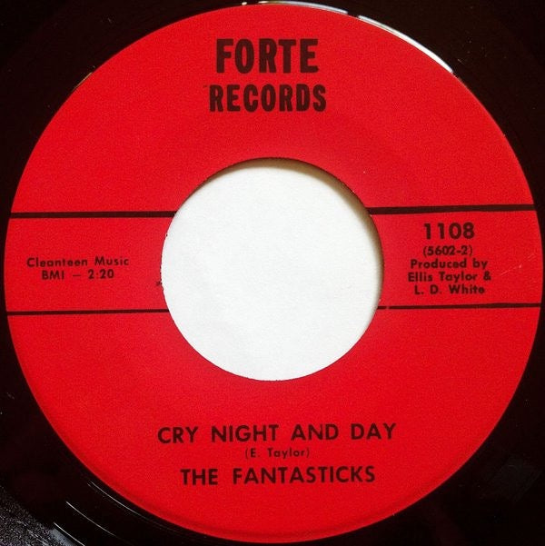 Image of Front Cover of 7" - /VG - THE FANTASTICKS, Cry Night And Day / Live And Let Live (Forte Records; 1108, US 1968), Writing On Label,  - 4226013E