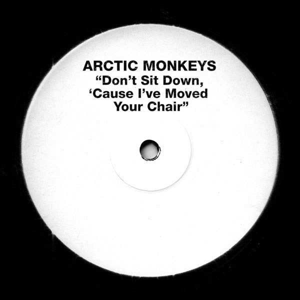Image of Front Cover of 7" - VG/VG - ARCTIC MONKEYS, Don't Sit Down 'Cause I've Moved Your Chair (Domino; RUG406, UK 2011, Barcode Stickered Black Card Sleeve, RSD 2011. Limited To 3000), Large sticker mark on front of sleeve. Storage marks on vinyl.,  - 4216246C