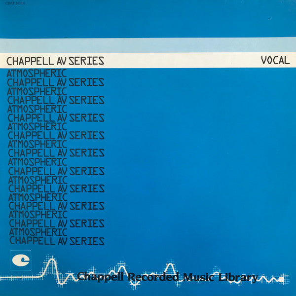 Image of Front Cover of LP - VG/VG+ - VARIOUS, Atmospheric-Vocal (Chappell; CHAP AV 011, UK 1986), ,  - 4246163S
