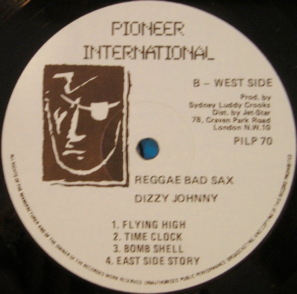 Image of Label Cover of LP - VG+/EX - JOHNNY "DIZZY" MOORE, Reggae Bad Sax (Pioneer International; PILP 70, UK 1980s), ,  - 4216241C
