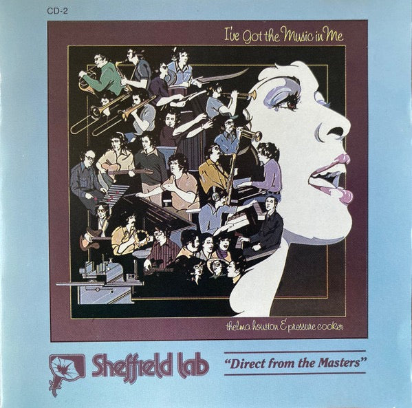 Image of Front Cover of CD - VG+/VG+ - THELMA HOUSTON & PRESSURE COOKER, I've Got The Music In Me (Sheffield Lab; CD-2, Canada , Jewel Case), ,  - 4236079E