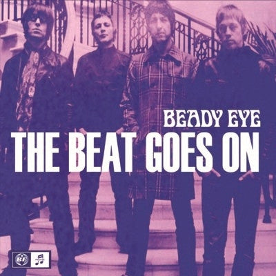 Image of Front Cover of 7" - VG+/VG+ - BEADY EYE, The Beat Goes On (Beady Eye Records; BEADY6, UK 2011, Numbered, Limited Edition), No. 1175.,  - 4216233C