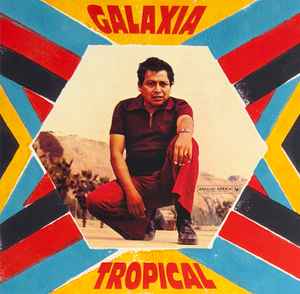 Image of Front Cover of LP - VG+/VG+ - RANIL Y SU CONJUNTO TROPICAL, Galaxia Tropical (Analog Africa; AALP 103, Germany 2026, Gatefold), gatefold sleeve,  - 4246296S