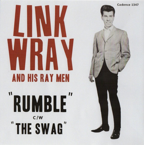 Image of Front Cover of 7" - VG+/VG+ - LINK WRAY & HIS RAY MEN, Rumble / The Swag (Cadence; 1347, UK 2000s Reissue, One Sheet Sleeve), ,  - 4226103E
