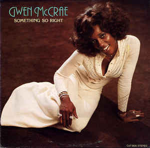 Image of Front Cover of LP - VG/VG+ - GWEN MCCRAE, Something So Right (Cat; 2608, US 2015 Reissue), Sleeve has notch on upper spine, in great shape and opened shrinkwrap. ,  - 4246253S