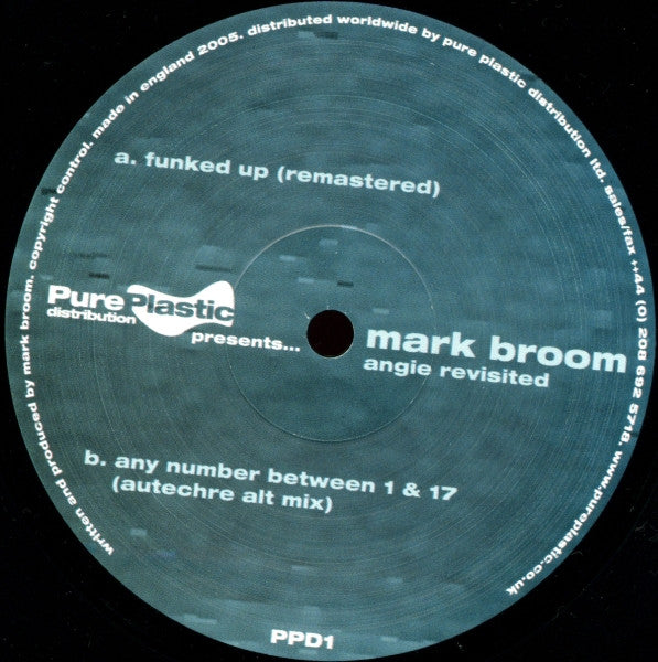 Image of Front Cover of 12" - /G+ - MARK BROOM, Angie Revisited (Pure Plastic; PPD1, UK 2005), Lighter marks only, A Funked Up (Remastered)B Any Number Between 1 & 17 (Autechre Alt Mix) - 4216376C
