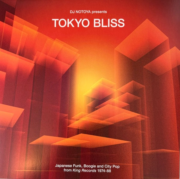 Image of Front Cover of LP - VG+/VG+ - DJ NOTOYA, Tokyo Bliss (Japanese Funk, Boogie And City Pop From King Records 1974-88) (Wewantsounds; WWSLP98, France 2025, Insert, With Obi), Still In Opened Shrinkwrap,  - 4216389C