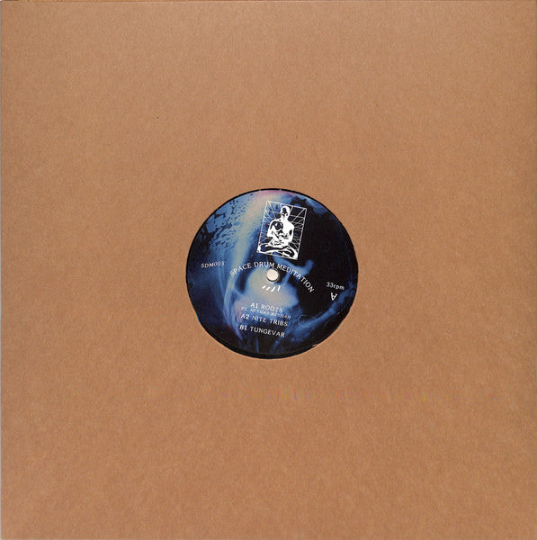 Image of Back Cover of 12" - VG+/VG - SPACE DRUM MEDITATION, Untitled (Space Drum Meditation; SDM003, Germany 2020, Stickered Card Sleeve), , A1	Roots ft. Messias MessiahA2	Nite TribsB	Tungevar - 4216383C