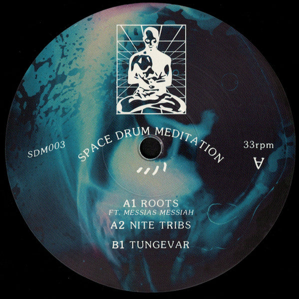 Image of Label Cover of 12" - VG+/VG - SPACE DRUM MEDITATION, Untitled (Space Drum Meditation; SDM003, Germany 2020, Stickered Card Sleeve), , A1	Roots ft. Messias MessiahA2	Nite TribsB	Tungevar - 4216383C