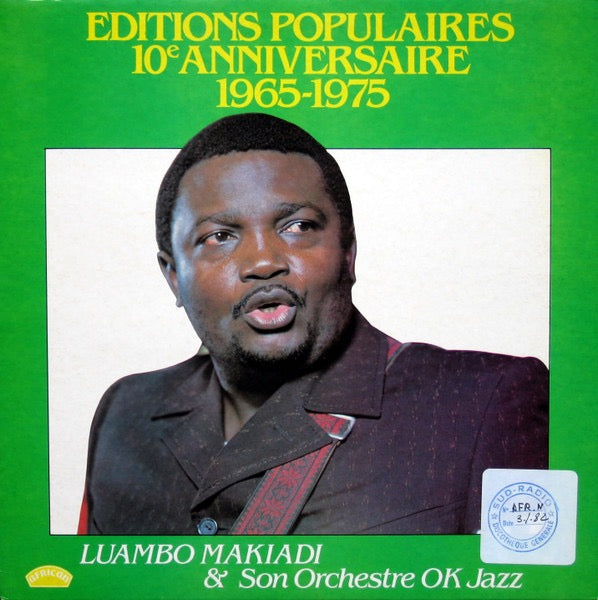 Image of Front Cover of LP - VG/VG - LUAMBO MAKIADI* & ORCHESTRE OK JAZZ, Editions Populaires 10e Anniversaire 1965 - 1975 (African; 360.081, France 1982 Reissue, Glossy Sleeve), Superficial marks.,  - 4216409C