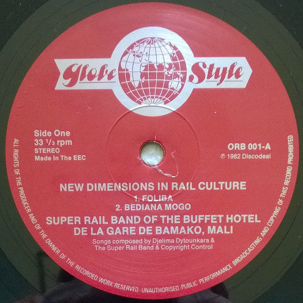 Image of Label Cover of LP - VG/G+ - THE SUPER RAIL BAND OF THE BUFFET HOTEL DE LA GARE DE BAMAKO, New Dimensions In Rail Culture (Globe Style; ORB 001, UK 1985), ,  - 4216421C