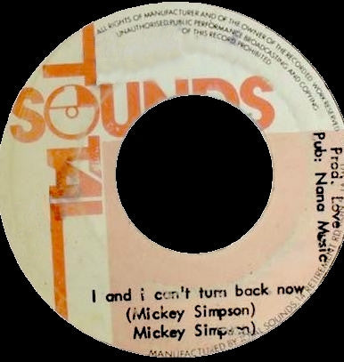 Image of Front Cover of 7" - /G - MICKEY SIMPSON / LOVE MUSIC, I And I Can't Turn Back Now (Total Sounds; , Jamaica 1976), Lots of marks, soft ticks, plays above grade. Label damage, WOL.,  - 4216451C