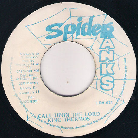 Image of Front Cover of 7"  - /VG+ - KING THERMOS, Call Upon The Lord (Spider Ranks; LOV 021, Jamaica 1990s), EX,  - 4216526C