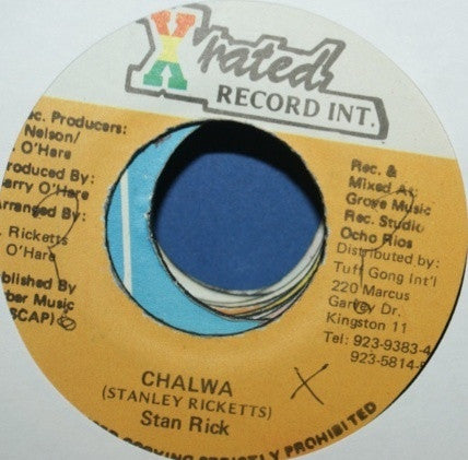Image of Front Cover of 7" - /VG+ - STAN RICK, Chalwa (X-Rated Record Int.; , Jamaica 1990s), ,  - 4216531C