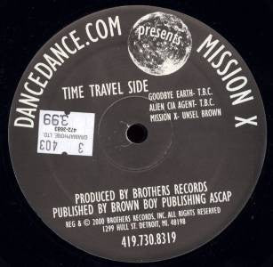 Image of Back Cover of 12" - /VG - VARIOUS, Mission X (Brothers Records; Brothers001, US 2001), Some surface marks and scuffs. Small writing on label, A1	Unsel Brown �	 StarA2	U.B.1. � JourneyA3	T.B.C. � Bluepeople	B1	T.B.C. � Goodbye EarthB2	T.B.C. � Alien CIA AgentB3	Unsel Brown�	Mission X - 4216547C