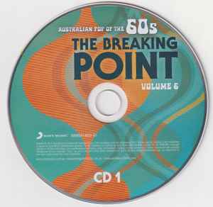 Image of Label Cover of 2xCD - VG+/VG+ - VARIOUS, The Breaking Point (Australian Pop Of The 60s Vol 6) (Sony Music; 88985414622, Australia 2017, Jewel Case), ,  - 4236227E