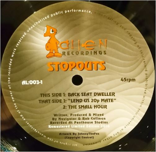 Image of Front Cover of 12" - /G+ - STOPOUTS, Back Seat Dweller (An Alien Recordings; AL:003-1, UK 2016 Reissue), , A1	Back Seat DwellerB1	"Lend Us 20p Mate"B2	The Small Hour - 4216550C